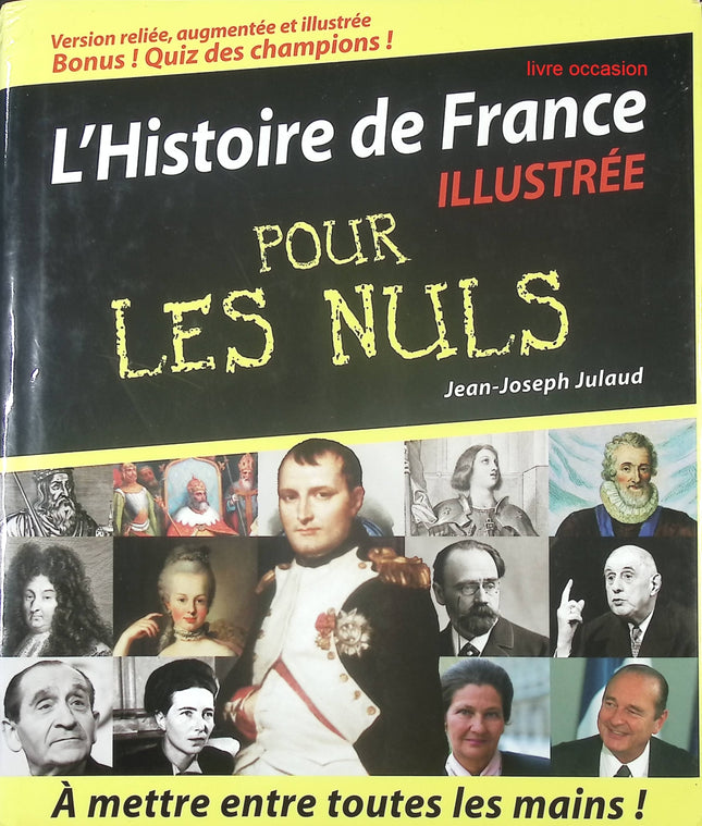 L'Histoire de France pour les Nuls - Jean-Joseph Julaud - Livre
