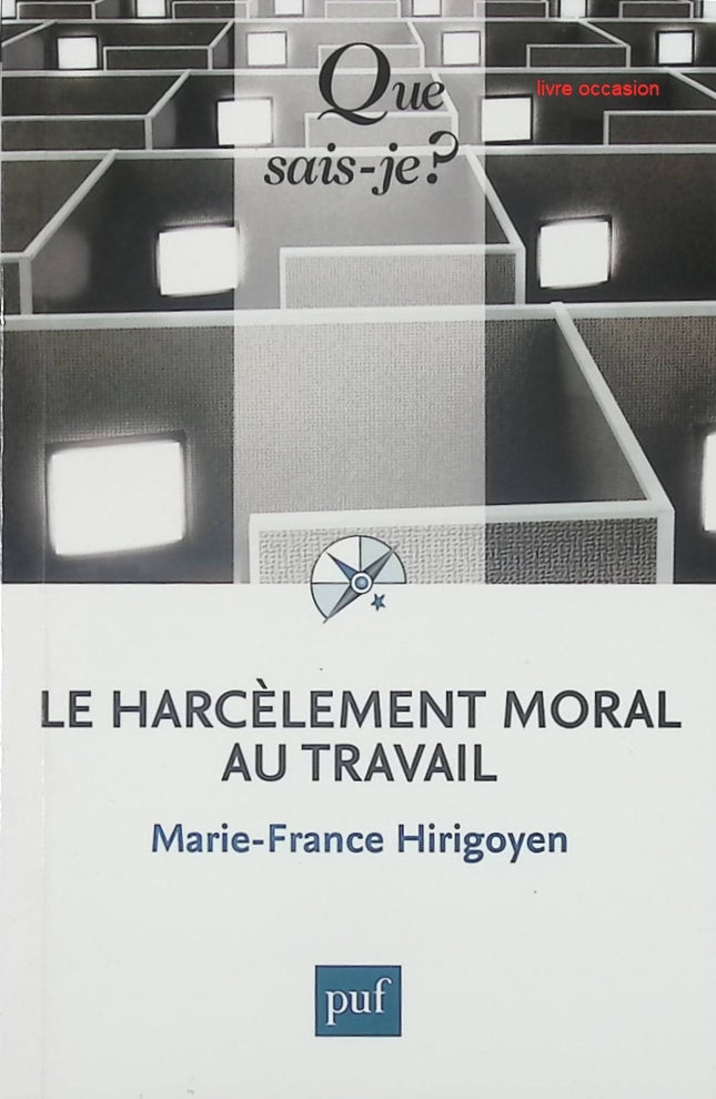 Le harcèlement moral au travail - Marie-France Hirigoyen - livre