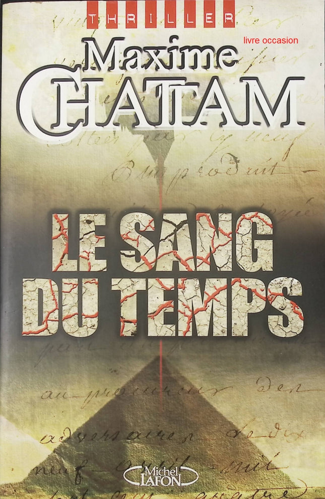 Le Sang du temps - Maxime Chattam - Livre