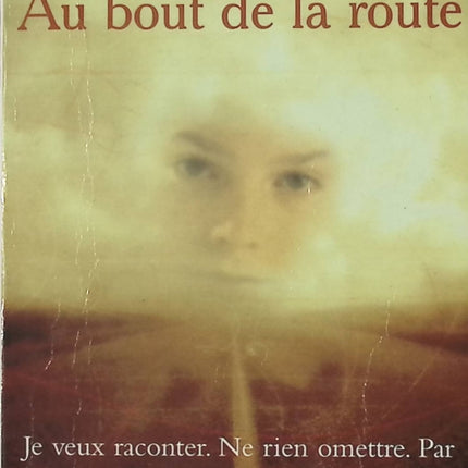 Au bout de la route - John Burnham Schwartz - livre