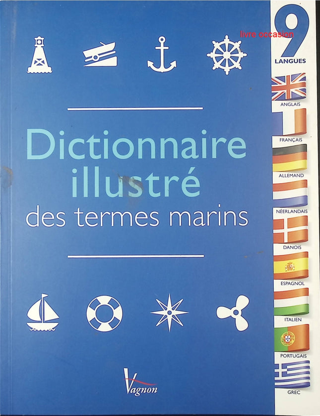 Dictionnaire illustré des termes marins - Vagnon - En 9 langues - Vanessa Bird - Livre