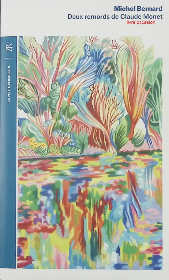 Deux remords de Claude Monet - Michel Bernard - livre