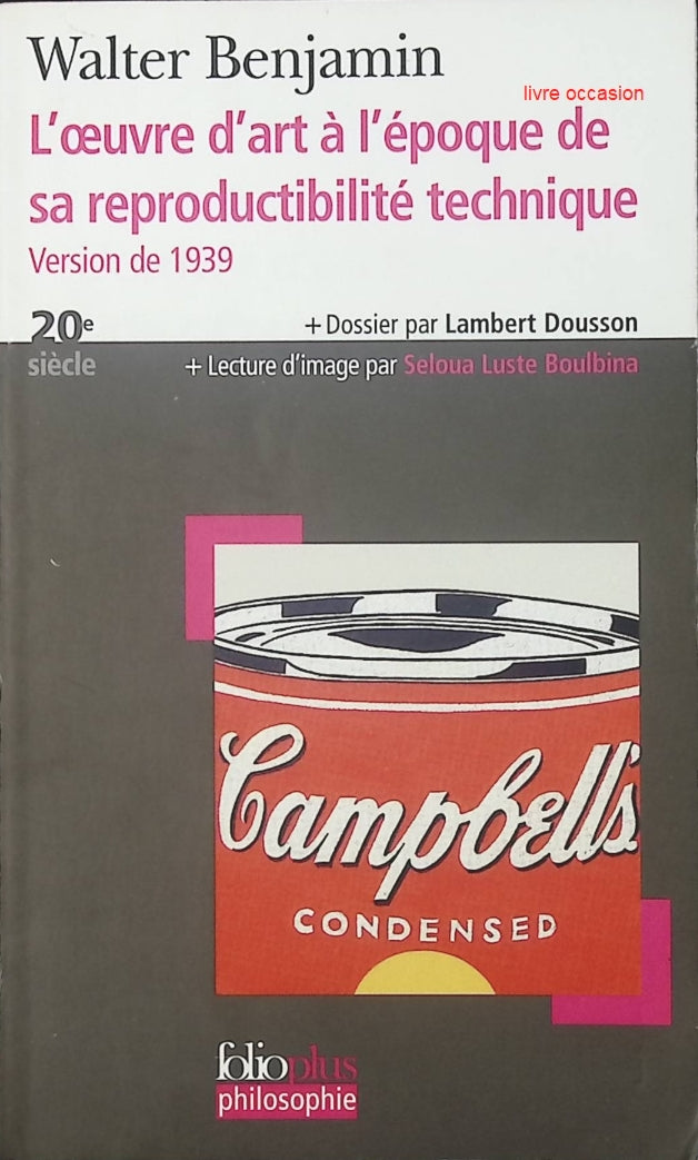 L'oeuvre d'art à l'époque de sa reproductibilité technique - Walter Benjamin - livre