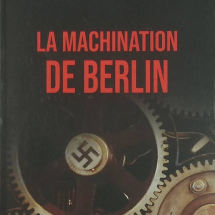 La machination de Berlin - Monique Dollin du Fresnel - livre