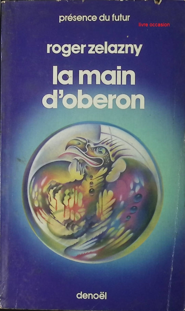La main d'Oberon - Roger Zelazny - Livre