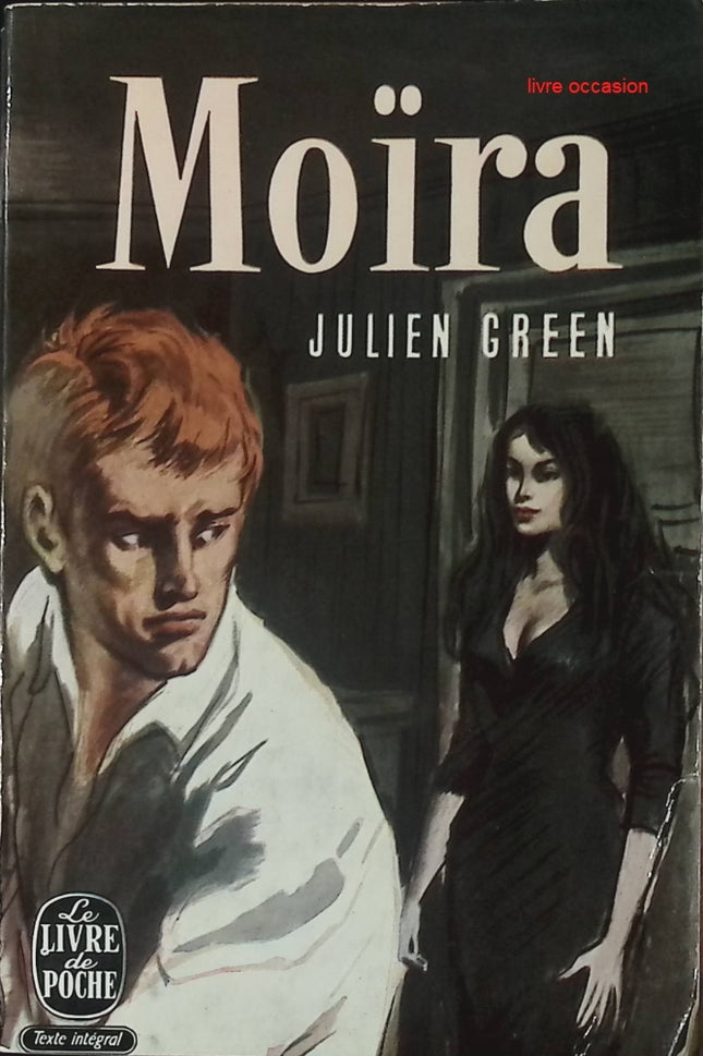 Moïra - Julien Green - Livre