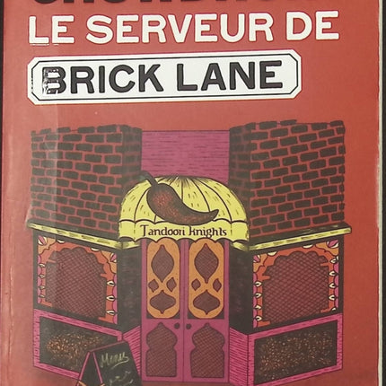 Le Serveur de Brick Lane - Ajay Chowdhury - livre