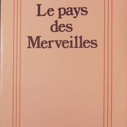 Le pays des merveilles - Joyce Carol Oates - livre