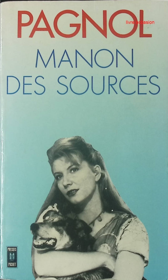 Manon des sources - Marcel Pagnol - Livre