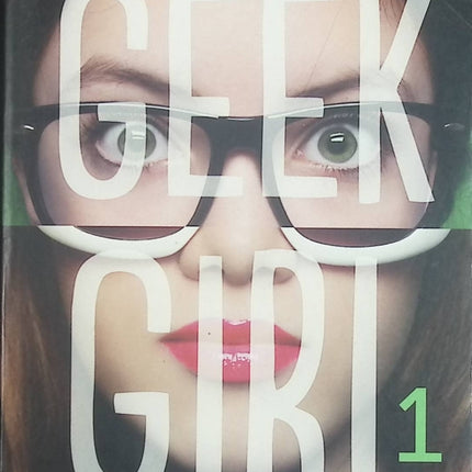 Geek Girl - tome 1 - Holly Smale - livre