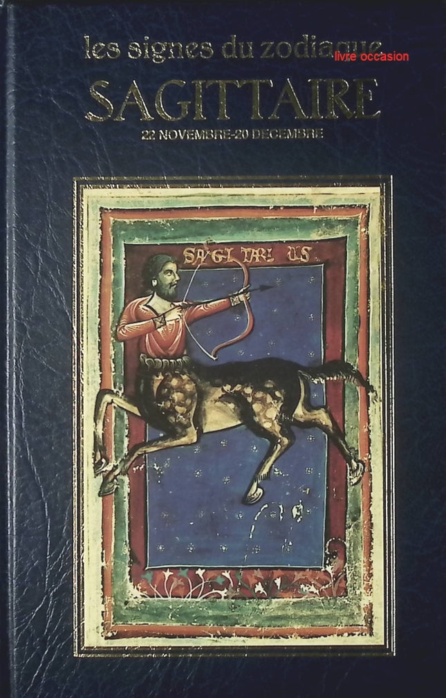 Sagittaire - Les signes du zodiaque - Michele Curcio - Livre