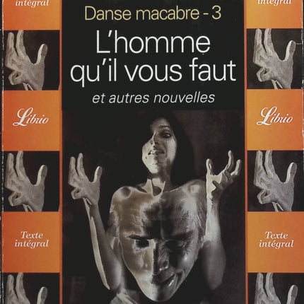 Danse macabre, tome 3 - L'Homme Qu'Il Vous Faut - Stephen King - livre