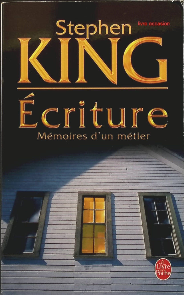 Ecriture : Mémoires d'un métier - Stephen King - livre