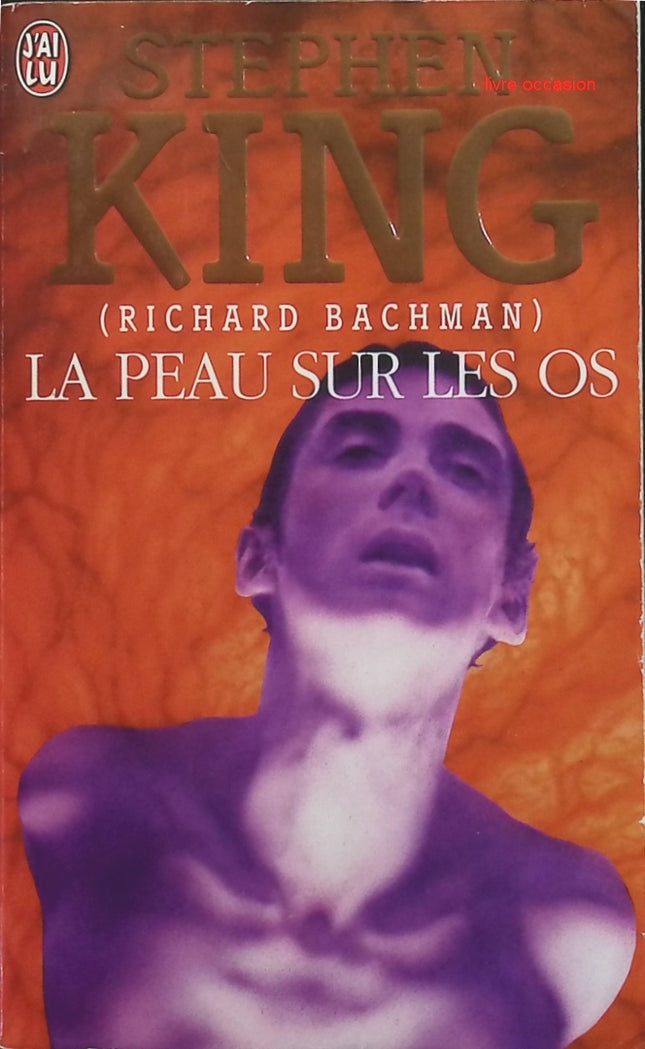 La Peau sur les os - Stephen King - livre