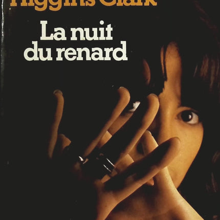 La Nuit du renard - Mary Higgins Clark - Livre