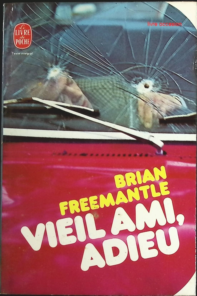 Vieil ami adieu - Brian Freemantle - Livre