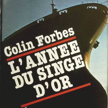 L'année du singe d'or - Colin Forbes - Livre