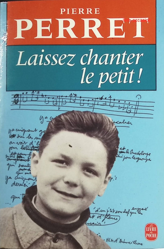 Laissez chanter le petit ! - Pierre Perret - Livre