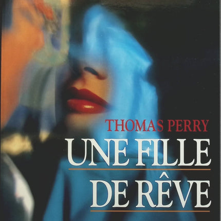 Une fille de rêve - Thomas Perry - livre