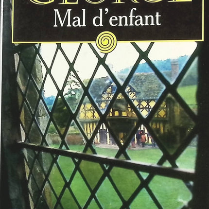 Mal d'enfant - Elizabeth George - livre