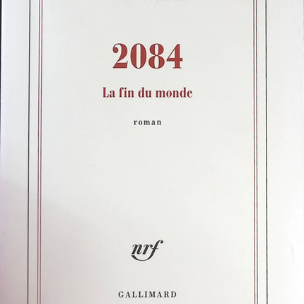 2084 - La fin du monde - Boualem Sansal - livre