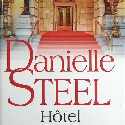Hotel Vendôme - Danielle Steel - Livre