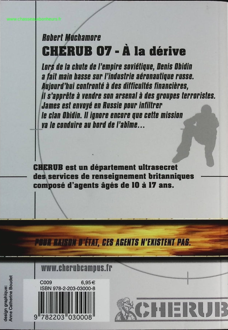 Cherub - Tome 7 - A La Dérive - Robert Muchamore - livre