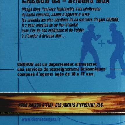 CHERUB Tome 3 Arizona Max – Robert Muchamore | roman jeunesse espionnage, prison secrète et mission dangereuse - livre