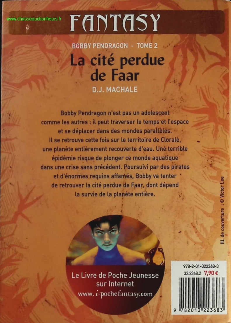 Bobby Pendragon Tome 2 - La Cité Perdue De Faar - D-J MacHale - livre