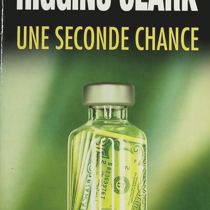 Une seconde chance - Mary Higgins Clark - Livre