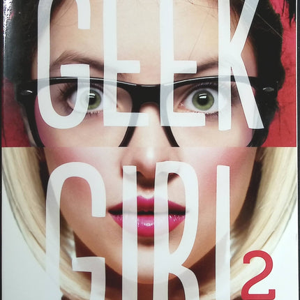 Geek Girl Tome 2 - Holly Smale - Livre