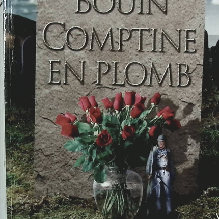 Comptine en plomb - Philippe Bouin - Livre