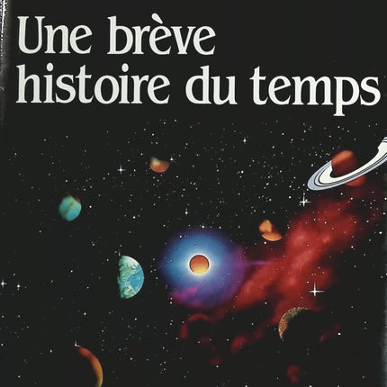 Une brève histoire du temps : du Big Bang aux trous noirs - Stephen Hawking - Livre