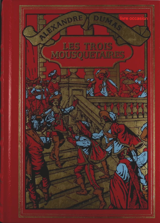 Les Trois Mousquetaires - Alexandre Dumas - Livre