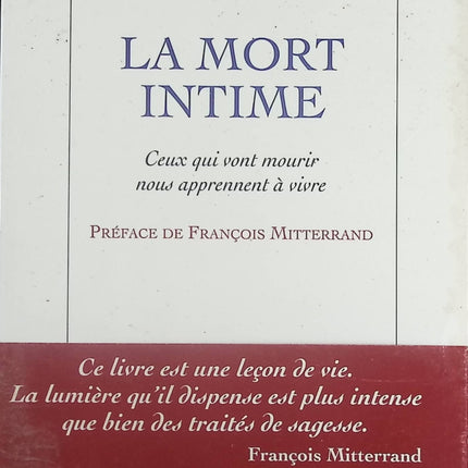 La Mort Intime. Ceux qui vont mourir nous apprennent à vivre - Marie de Hennezel - Livre
