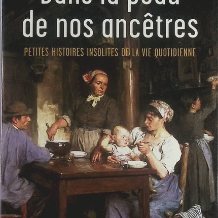 Dans la peau de nos ancêtres - Guy Solenn - Livre