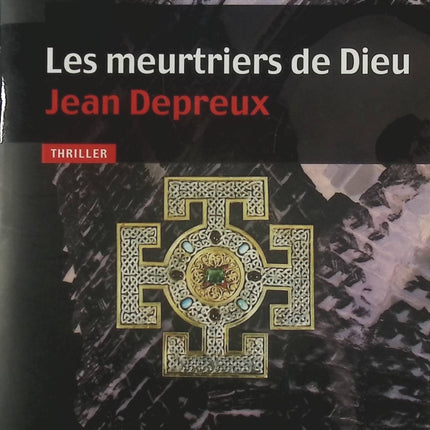 Les meurtriers de Dieu - Jean Depreux - Livre