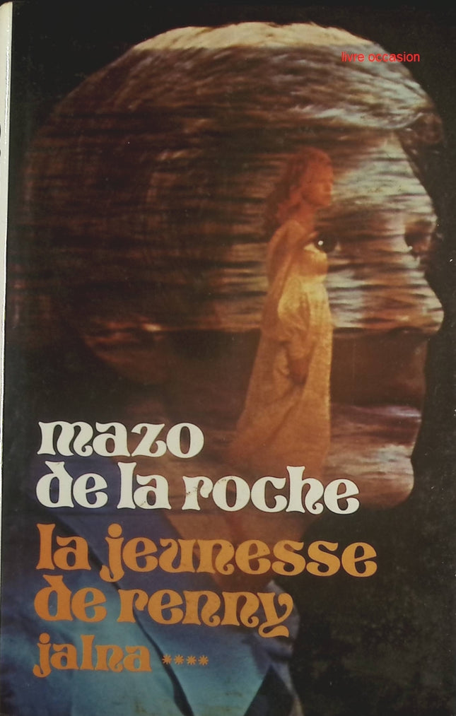 La Jeunesse de Renny - Mazo de La Roche - Livre
