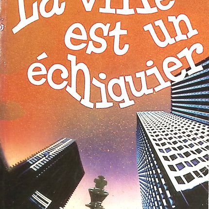 La Ville est un échiquier - John Brunner - livre