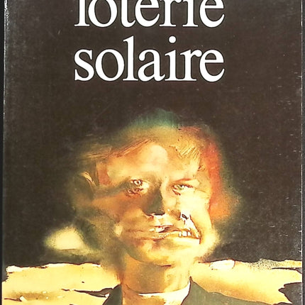 Loterie solaire – Philip K. Dick – roman science-fiction dystopie contrôle social hasard occasion - livre
