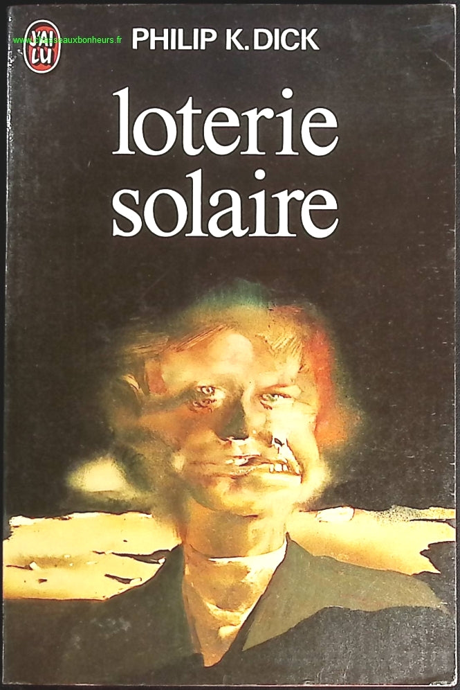 Loterie solaire - Philip K. Dick - livre