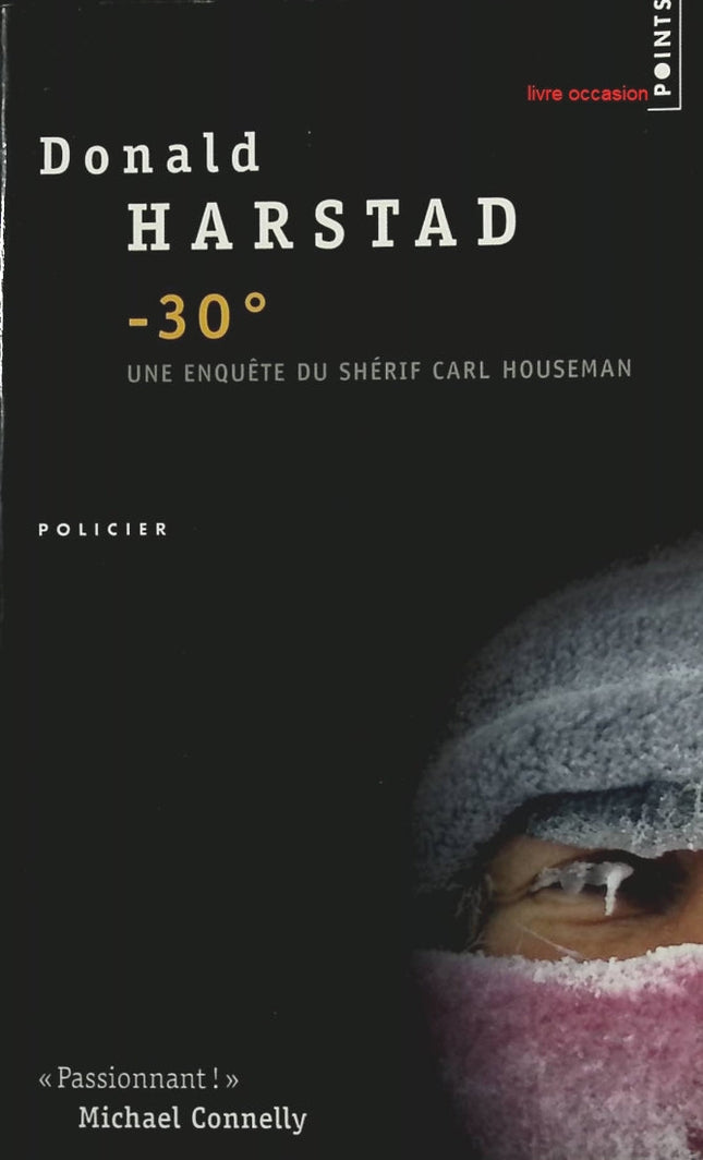 '- 30° Moins trente - Donald Harstad - Livre