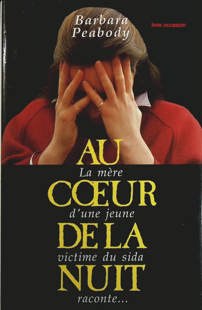 Au coeur de la nuit - Barbara Peabody - Livre