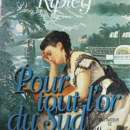 Pour tout l'or du Sud - Alexandra Ripley - Livre