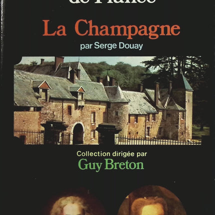 Histoires d'amour des provinces de France La Champagne - Serge Douay - Livre