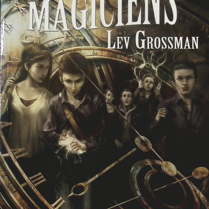 Les magiciens - Lev Grossman - livre