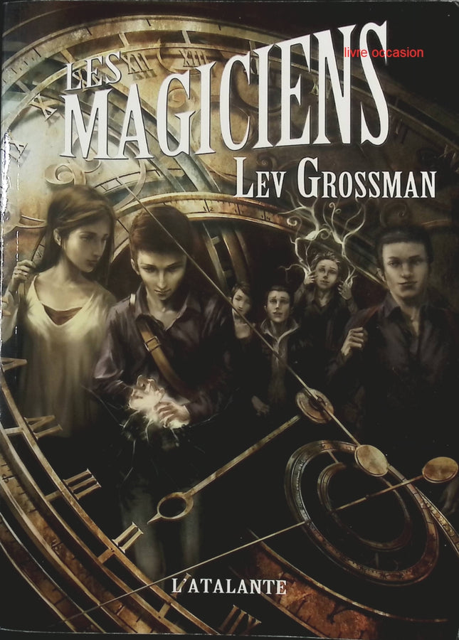 Les magiciens - Lev Grossman - livre
