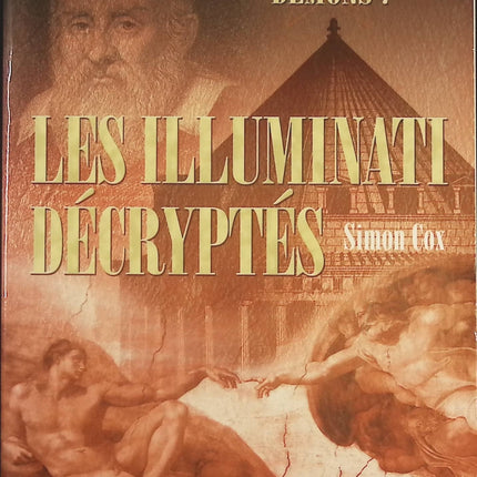 Les Illuminati décryptés - Anges ou démons ? - Simon Cox - livre
