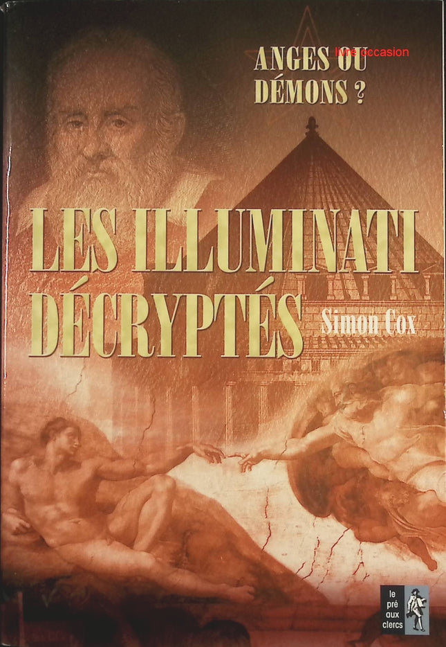 Les Illuminati décryptés - Anges ou démons ? - Simon Cox - livre