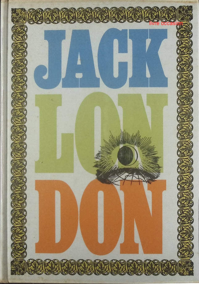 Oeuvres tome V - Le Vagabond Des Etoiles-La Peste Ecarlate-L Amour De La Vie - Jack London - Livre